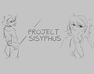 Project Sisyphus (Alpha)