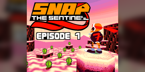 Cover image for Snap the Sentinel - Episode 1