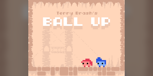 Cover image for 🔴 Ball Up 🔵