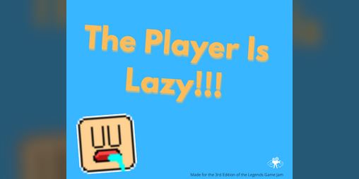 Cover image for The Player Is Lazy!!!