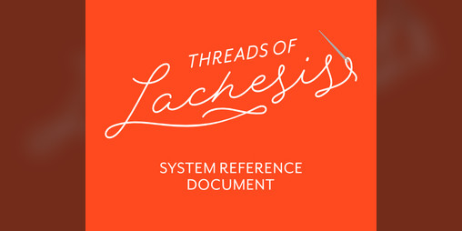 Cover image for Threads of Lachesis SRD
