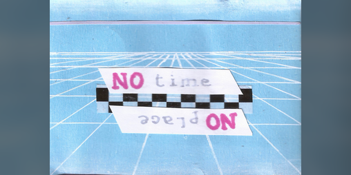 Cover image for \ NO time \ NO place \