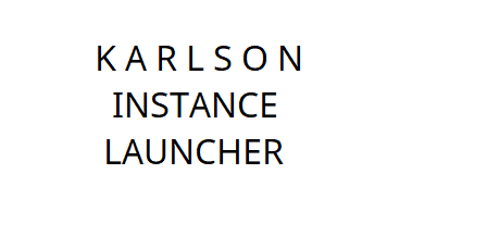 Karlson Instance Launcher