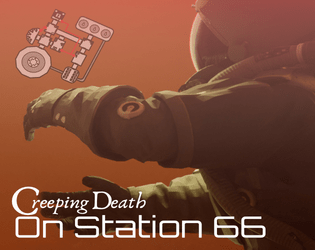 Creeping Death on Station 66   - Systemfree space bodyhorror on Mars 