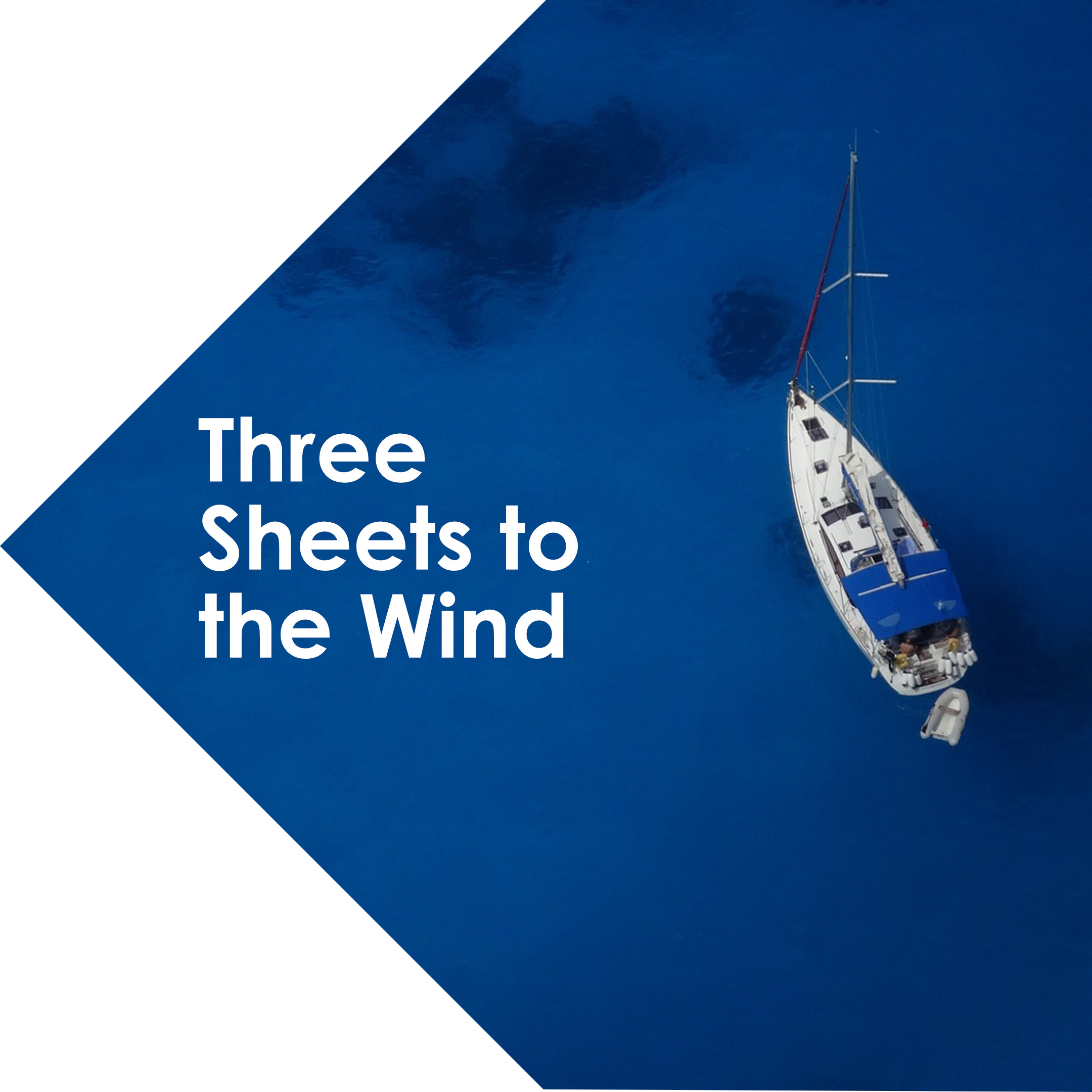 Three sheets to the wind