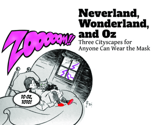 ACWTM Cityscapes: Neverland, Wonderland, and Oz   - 3 Cityscapes for Anyone Can Wear the Mask by Jeff Stormer 