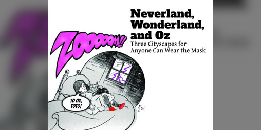 Cover image for ACWTM Cityscapes: Neverland, Wonderland, and Oz