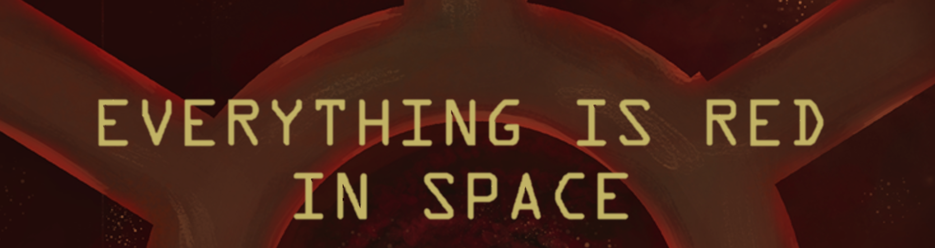 Everything is Red in Space