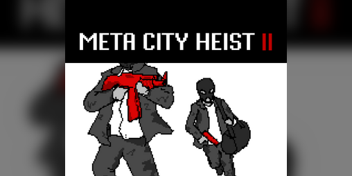 Cover image for Meta City Heist II