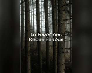 La Forêt des Rêves Perdus  