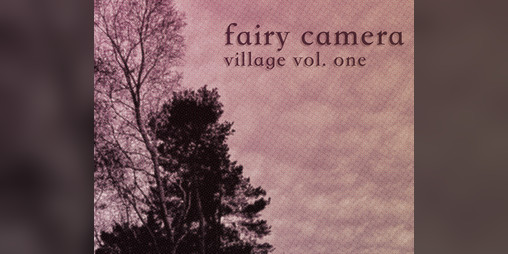 Cover image for Fairy Camera, Village Vol.1