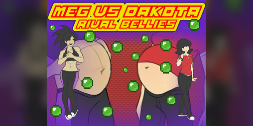 Cover image for Meg vs Dakota - Rival Bellies