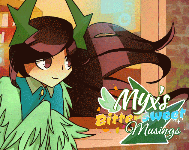 Myx's Bittersweet Musings by MintGlow for Finish Your Visual Novel 2021