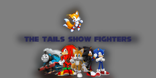 Cover image for The Tails Show Fighters 1/2 + Ultimate