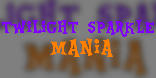 Cover image for Twilight Sparkle Mania