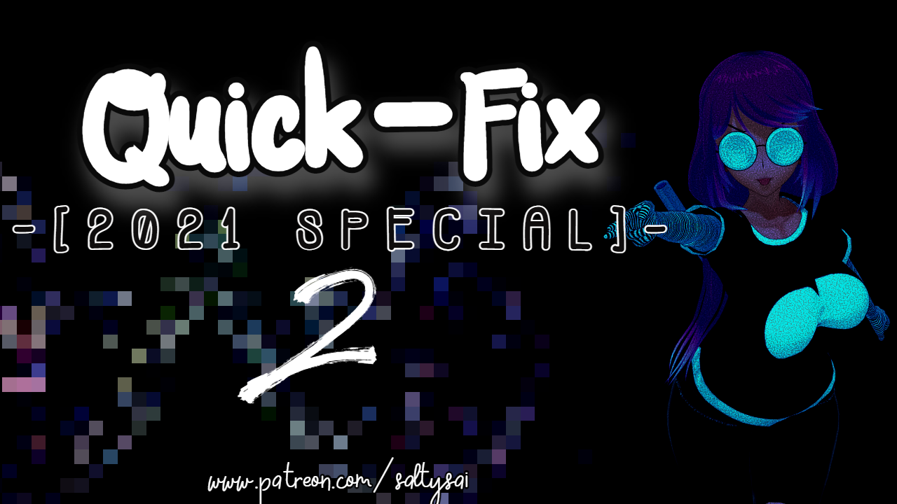 Cover image for Quick-Fix 2021 Special [Parts 1&2]