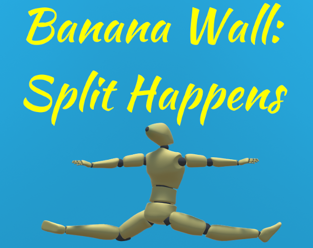 Cover image for Banana Wall: Split Happens