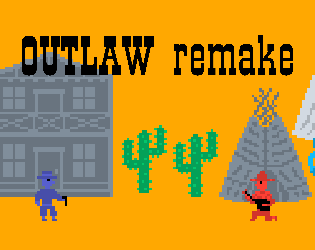 Cover image for Outlaw Remake