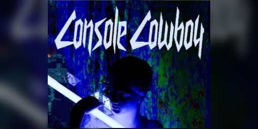 Cover image for Console Cowboy
