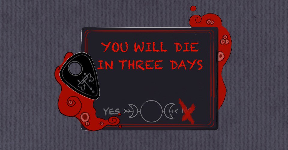 You will die in three days