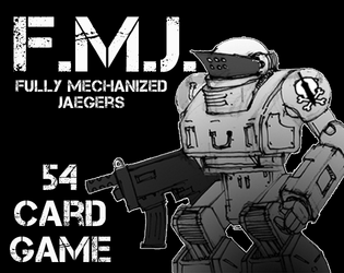 FMJ 54 Fully Mechanized Jaegers  