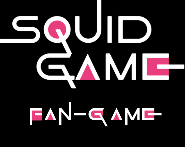 Cover image for Squid Game fan-game {Full Prologue - Canceled}