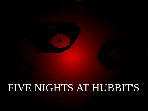 Five Nights At Hubbit's
