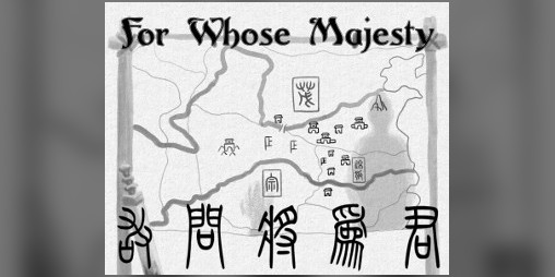 Cover image for For Whose Majesty (WIP)