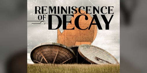 Cover image for Reminiscence of Decay