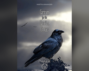 Carrion for the Carrion Crows  