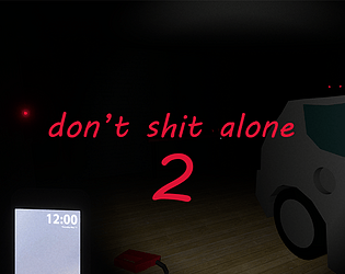 Don't shit alone 2 Thumbnail