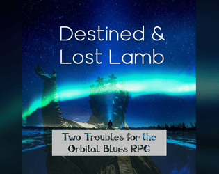 Destined & Lost Lamb  