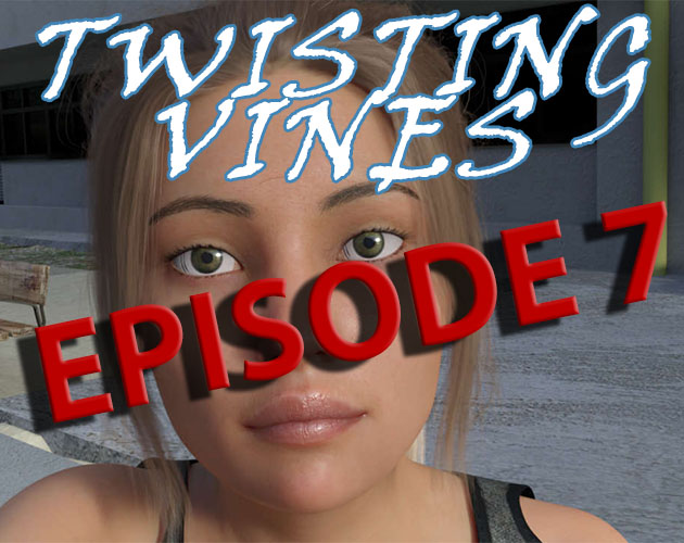 Cover image for Twisting Vines: Episode 7