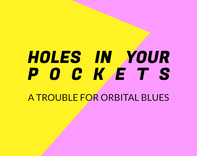 Cover image for HOLES IN YOUR POCKETS