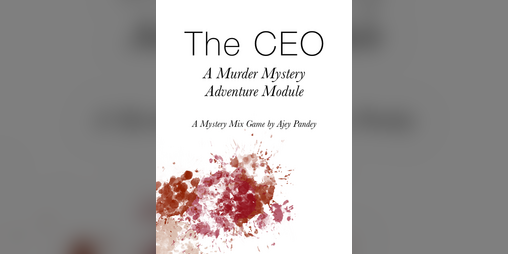 Cover image for The CEO: A Murder Mystery Adventure Module