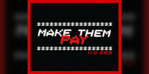 Cover image for MAKE THEM PAY