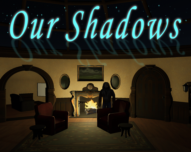 Our Shadows