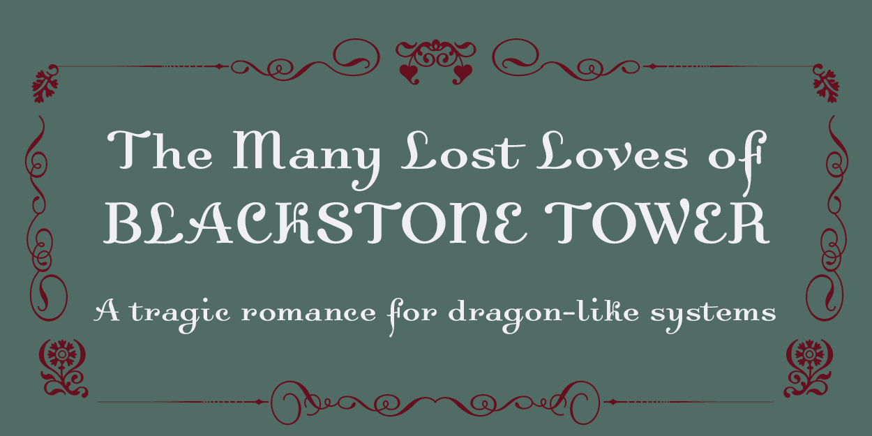The Many Lost Loves of Blackstone Tower