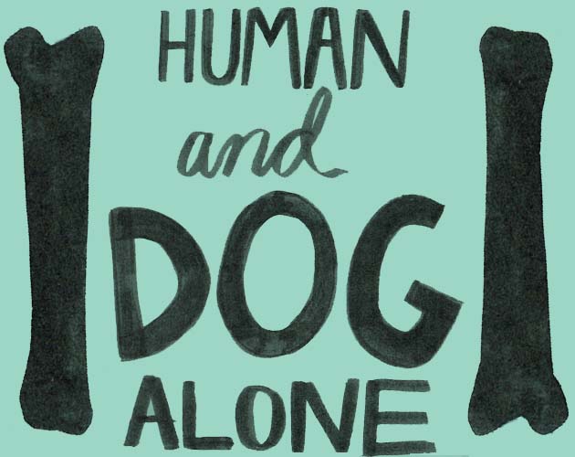 Human And Dog Alone