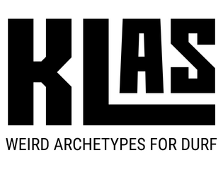 KLAS   - Weird Archetypes for DURF 