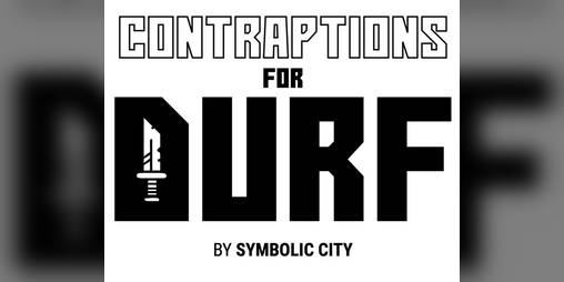Cover image for Contraptions for DURF