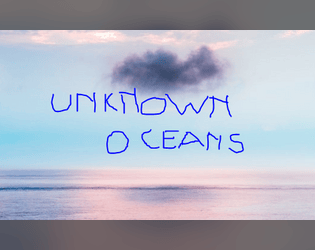 Unknown Oceans   - a larp solo game about a voyage on the sea 