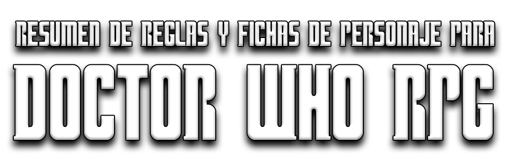 Resumen de reglas y ficha para Doctor Who RPG