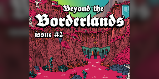 Cover image for Beyond The Borderlands #2