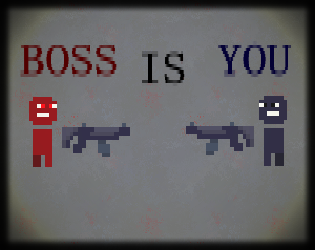 boss is you