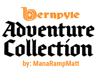 Bernpyle Adventure Collection   - Mausritter Adventures from Bernpyle 