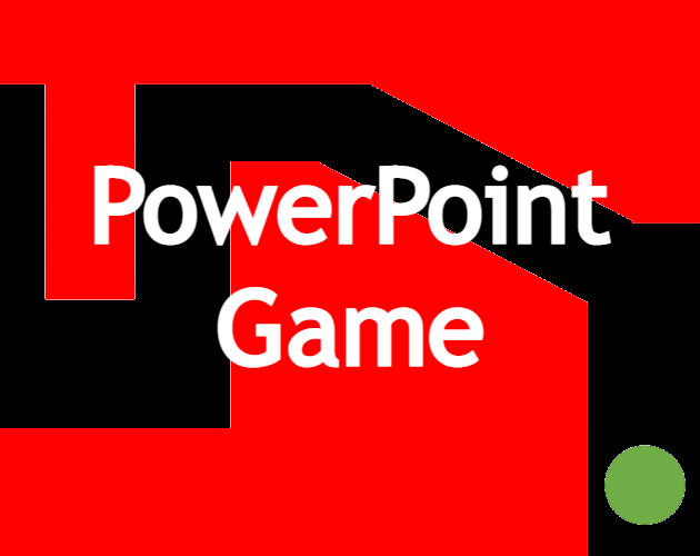 A Game... made in PowerPoint