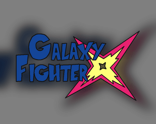 Galaxy FighterX   - A "gambling" game about EPIC ANIME BATTLES 