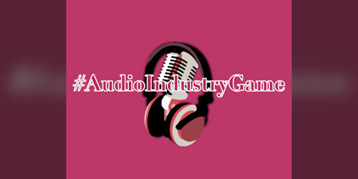 Cover image for #AudioIndustryGame