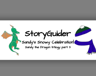 StoryGuider: Sandy's Snowy Celebration!  